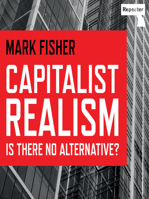 Title details for Capitalist Realism by Mark Fisher - Wait list